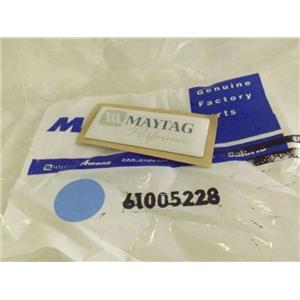 MAYTAG WHIRLPOOL REFRIGERATOR 61005228 NAME TAG NEW