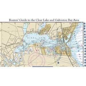 Boaters Guide to Clear Lake and Galveston Bay