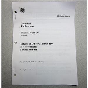 GE 2164322-100 Volume of Oil Maxiray 150 HV Receptacles Service Manual