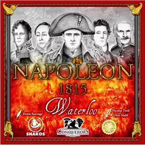 Napoleon 1815 Waterloo by Shakos -  SEALED