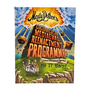 Monty Python RPG: Cocurricural Mediaeval Reenactment Programme - SEALED