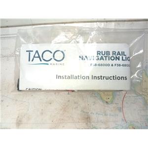 Boaters' Resale Shop of TX 2503 0574.07 TACO RUB RAIL NAV LIGHTS F38-6800D & D-2