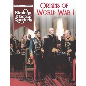 Strategy & Tactics Quarterly Issue #14 - Origins of World War I