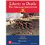 Liberty or Death 3rd Printing by GMT Games - SEALED