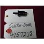 WHIRLPOOL STOVE  9757238   Switch - Door  USED