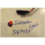 WHIRLPOOL STOVE 3169439 Indicator Light   used part