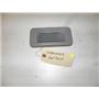 GE DISHWASHER WD12X10127 VENT COVER USED PART ASSEMBLY FREE SHIPPING