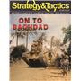 Strategy & Tactics #331 Magazine + Game On to Baghdad! SEALED