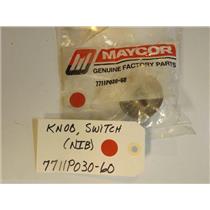 Maytag Whirlpool Stove  7711P030-60  KNOB SWITCH  NEW IN BOX