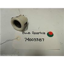 MAYTAG STOVE 74003387 BULB RECEPTICLE used part