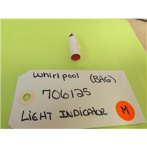 Whirlpool Microwave 706125 Light Indicator (New)