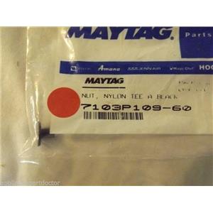 AMANA MAGIC CHEF MAYTAG STOVE 7103P109-60 T-nut (rv Hinge)    NEW IN BAG