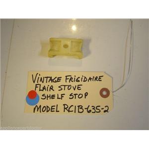 Model RCIB-635-2 Vintage Frigidaire Flair Stove Shelf Stops used
