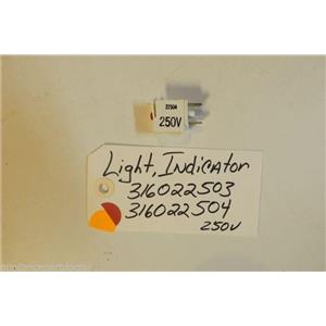 FRIGIDAIRE Stove 316022503   316022504   Light-indicator,250v    USED PART
