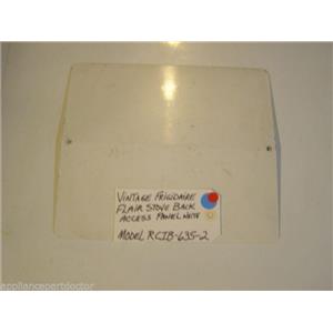 Model RCIB-635-2 Vintage Frigidaire Flair Stove Back Access Panel White   USED
