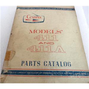 CESSNA MODEL 411 AND 411A PARTS CATALOG, AUGUST 1967