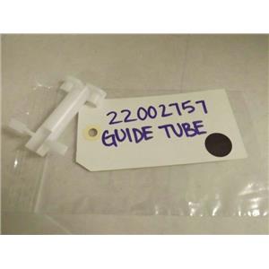 MAYTAG WHIRLPOOL WASHER 22002757 GUIDE TUBE NEW