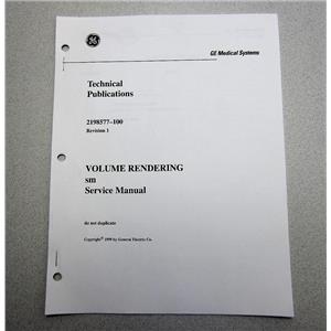 GE 2198577-100 Rev 1 Volume Rendering SM Service Manual