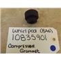 WHIRLPOOL REFRIGERATOR 10835901 COMPRESSOR GROMMET (NEW)