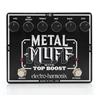 Electro-Harmonix Metal Muff Top Boost Effect Pedal w/ Box & MXR Cable #51310